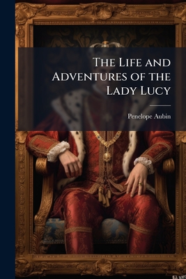 Immagine del venditore per The Life and Adventures of the Lady Lucy (Paperback or Softback) venduto da BargainBookStores