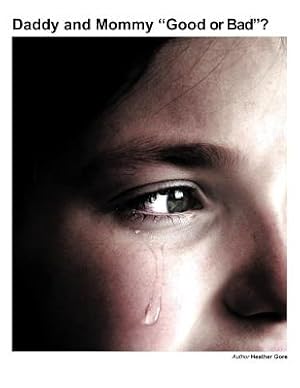Image du vendeur pour Daddy and Mommy, ''Good or Bad?'' (Paperback or Softback) mis en vente par BargainBookStores