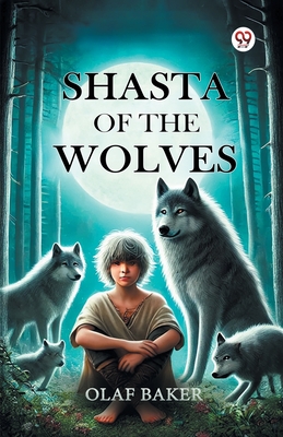 Immagine del venditore per Shasta Of The Wolves (Paperback or Softback) venduto da BargainBookStores
