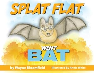 Seller image for Splat Flat went Bat (Paperback or Softback) for sale by BargainBookStores