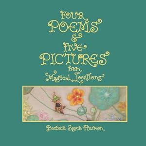 Seller image for Four Poems & Five Pictures from Magical Locations (Paperback or Softback) for sale by BargainBookStores
