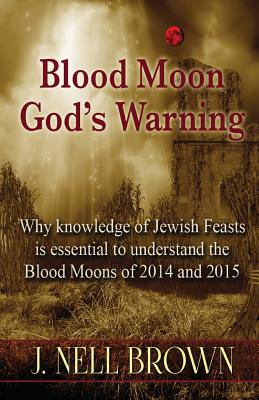 Seller image for Blood Moon-God's Warning: Jewish Feasts and the Blood Moons of 2014 and 2015 (Paperback or Softback) for sale by BargainBookStores