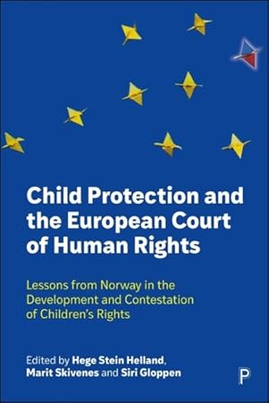 Immagine del venditore per Child Protection and the European Court of Human Rights : Lessons from Norway in the Development and Contestation of Children?s Rights venduto da GreatBookPrices