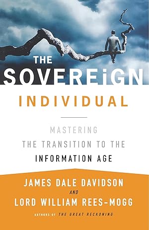 Bild des Verk�ufers f�r The Sovereign Individual | Mastering the Transition to the Information Age zum Verkauf von preigu
