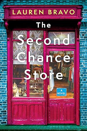 Bild des Verk�ufers f�r The Second Chance Store: A Novel zum Verkauf von Dream Books Co.