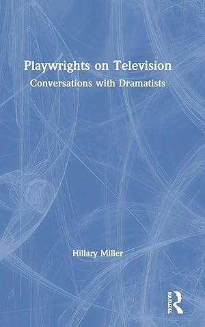 Immagine del venditore per Playwrights on Television | Conversations with Dramatists venduto da preigu