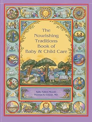 Seller image for The Nourishing Traditions Book of Baby & Child Care for sale by Goodwill Books