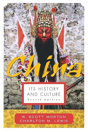 Seller image for China: Its History and Culture (4th Edition) for sale by Goodwill Books