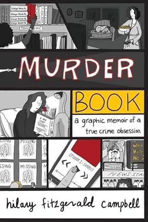 Bild des Verk�ufers f�r Murder Book | A Graphic Memoir of a True Crime Obsession zum Verkauf von preigu