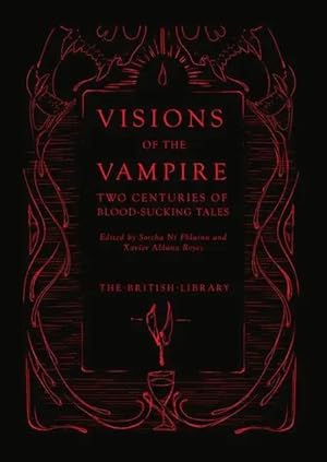 Bild des Verk�ufers f�r Visions of the Vampire | Two Centuries of Blood-Sucking Tales zum Verkauf von preigu