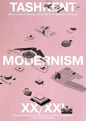Bild des Verk�ufers f�r Tashkent Modernism XX/XXI zum Verkauf von preigu