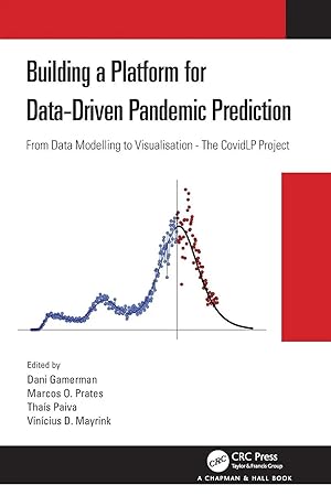 Immagine del venditore per Building a Platform for Data-Driven Pandemic Prediction | From Data Modelling to Visualisation - The CovidLP Project venduto da preigu