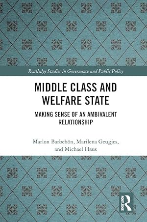 Immagine del venditore per Middle Class and Welfare State | Making Sense of an Ambivalent Relationship venduto da preigu