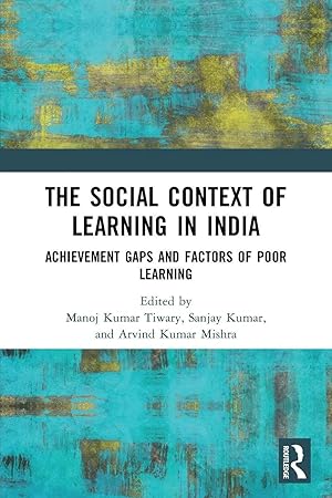 Seller image for The Social Context of Learning in India | Achievement Gaps and Factors of Poor Learning for sale by preigu
