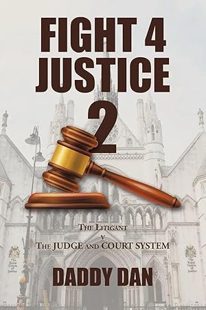 Immagine del venditore per Fight 4 Justice 2 | The Litigant V the Judge and Court System venduto da preigu