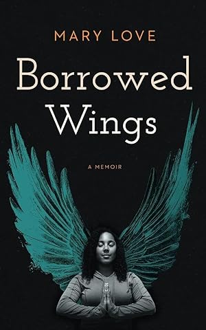 Bild des Verk�ufers f�r Borrowed Wings | A Memoir zum Verkauf von preigu