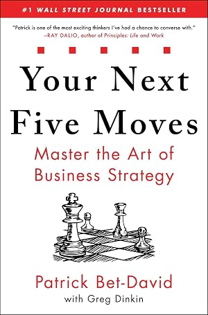 Bild des Verk�ufers f�r Your Next Five Moves | Master the Art of Business Strategy zum Verkauf von preigu