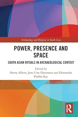 Seller image for Power, Presence and Space | South Asian Rituals in Archaeological Context for sale by preigu