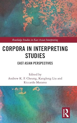 Imagen del vendedor de Corpora in Interpreting Studies | East Asian Perspectives a la venta por preigu