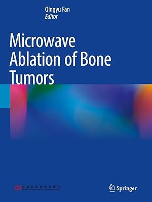 Bild des Verk�ufers f�r Microwave Ablation of Bone Tumors zum Verkauf von preigu