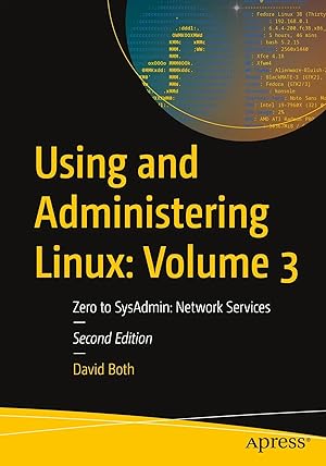 Bild des Verk�ufers f�r Using and Administering Linux: Volume 3 | Zero to SysAdmin: Network Services zum Verkauf von preigu