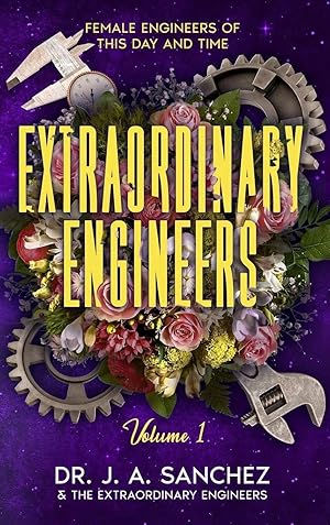 Imagen del vendedor de Extraordinary Engineers | Female Engineers of This Day and Time a la venta por preigu