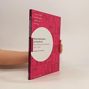 Bild des Verk�ufers f�r Vom Federhalter zu Facebook - Vier Schweizer Kindheiten 1912-2012 zum Verkauf von Bookbot