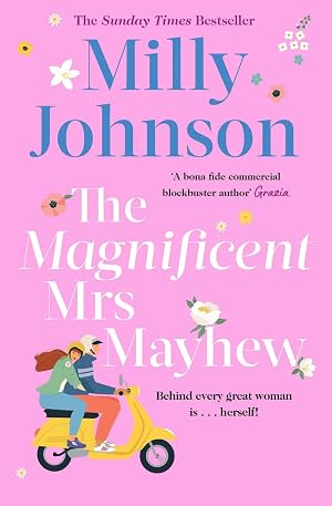 Bild des Verk�ufers f�r The Magnificent Mrs Mayhew | The top five Sunday Times bestseller - discover the magic of Milly zum Verkauf von preigu