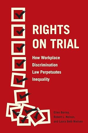Imagen del vendedor de Rights on Trial: How Workplace Discrimination Law Perpetuates Inequality a la venta por Goodwill