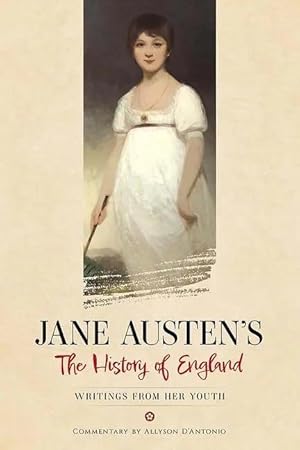 Bild des Verk�ufers f�r Jane Austen's the History of England | Writings from Her Youth zum Verkauf von preigu
