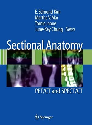 Bild des Verk�ufers f�r Sectional Anatomy | PET/CT and SPECT/CT zum Verkauf von preigu