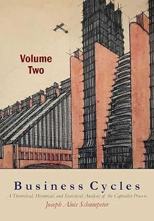 Imagen del vendedor de Business Cycles [Volume Two] | A Theoretical, Historical, and Statistical Analysis of the Capitalist Process a la venta por preigu