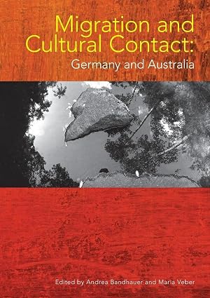 Immagine del venditore per Migration and Cultural Contact | Germany and Australia venduto da preigu