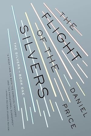 Imagen del vendedor de The Flight of the Silvers | The Silvers Book One a la venta por preigu