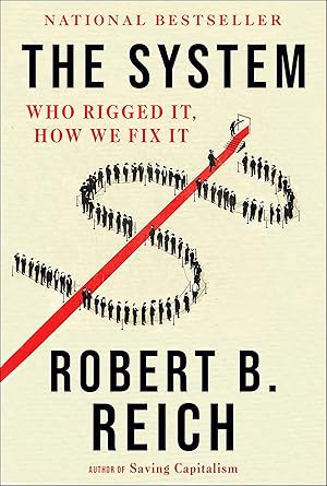Bild des Verk�ufers f�r The System | Who Rigged It, How We Fix It zum Verkauf von preigu