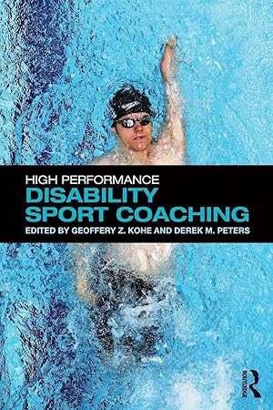 Bild des Verk�ufers f�r High Performance Disability Sport Coaching zum Verkauf von preigu