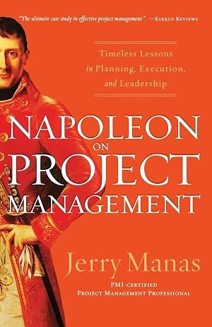 Imagen del vendedor de The Napoleon on Project Management | Timeless Lessons in Planning, Execution, and Leadership a la venta por preigu