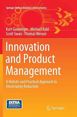 Imagen del vendedor de Innovation and Product Management | A Holistic and Practical Approach to Uncertainty Reduction a la venta por preigu