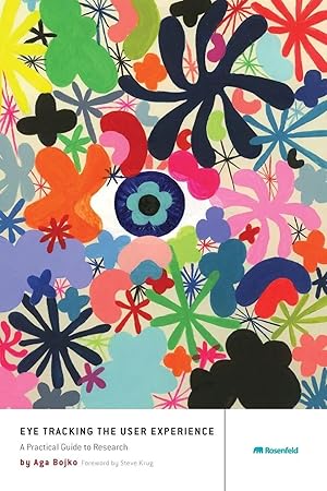 Imagen del vendedor de Eye Tracking the User Experience | A Practical Guide to Research a la venta por preigu