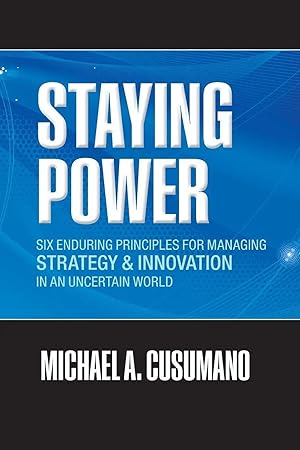Imagen del vendedor de Staying Power | Six Enduring Principles for Managing Strategy and Innovation in an Uncertain World (Lessons from Microsoft, Apple, Int a la venta por preigu