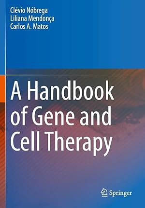 Immagine del venditore per A Handbook of Gene and Cell Therapy venduto da preigu