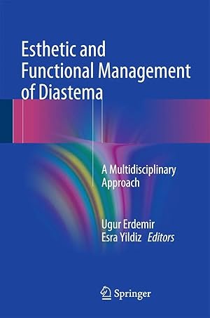 Immagine del venditore per Esthetic and Functional Management of Diastema | A Multidisciplinary Approach venduto da preigu