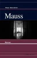 Bild des Verk�ufers f�r Mauss | Roman zum Verkauf von preigu