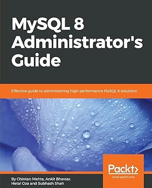 Image du vendeur pour MySQL 8 Administrator's Guide mis en vente par preigu