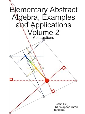 Imagen del vendedor de Elementary Abstract Algebra, Examples and Applications Volume 2 | Abstractions a la venta por preigu