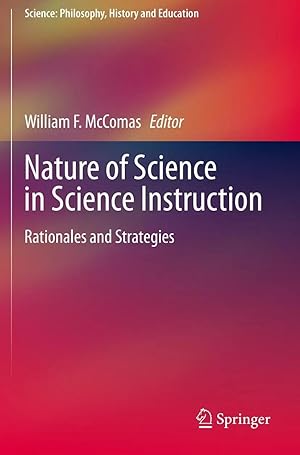 Bild des Verk�ufers f�r Nature of Science in Science Instruction | Rationales and Strategies zum Verkauf von preigu