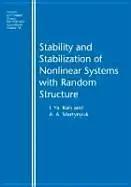 Bild des Verk�ufers f�r Stability and Stabilization of Nonlinear Systems with Random Structures zum Verkauf von preigu