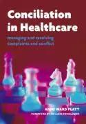 Bild des Verk�ufers f�r Conciliation in Healthcare | v. 2, Care and Practice zum Verkauf von preigu