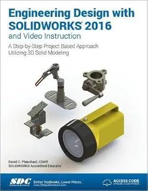 Immagine del venditore per Engineering Design with SOLIDWORKS 2016 (Including unique access code) venduto da preigu