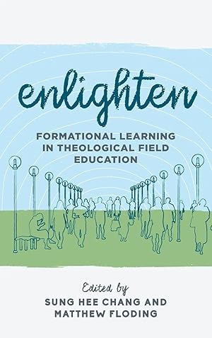 Imagen del vendedor de Enlighten | Formational Learning in Theological Field Education a la venta por preigu